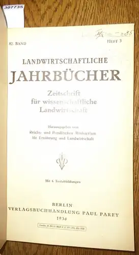 Landwirtschaftliche Jahrbücher. - Reichs- und Preußisches Ministerium für Ernährung und Landwirtschaft (Hrsg.). - Schmidt, J./ Lauprecht,E./ Dschaparidse, D. / Haase, J.W./ Klemm, M. / Köhler...