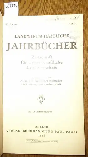 Landwirtschaftliche Jahrbücher. - Reichs- und Preußisches Ministerium für Ernährung und Landwirtschaft (Hrsg.). - Klapp, E. / Morgenweck,G./ Spennemann, F. / Krzymowski / Schröder, Erwin /...