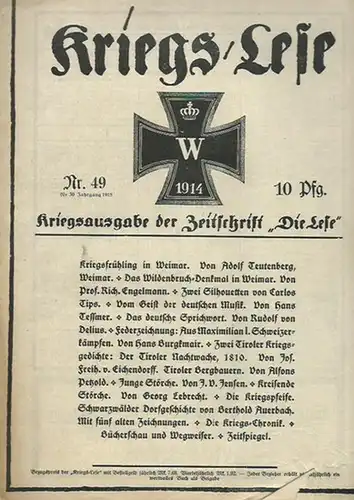 Kriegslese. - Jäger, Erich (Schriftleitung): Kriegs / Lese Nr. 49, 1914. Kriegsausgabe der Zeitschrift &#039;Die Lese&#039;. Der Inhalt: meist literarische Texte zum Krieg.