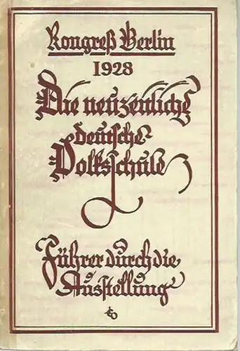 Engel, E., E. Guder, W. Fischer, H. Bachmann u.v.a.: Die neuzeitliche deutsche Volksschule. Führer durch die Schulausstellung. Kongreß Berlin 1928.