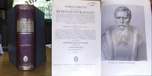 Fortschritte auf dem Gebiete der Röntgenstrahlung. - Heinrich Albers-Schönberg (Begr.), Rudolf Grashey-Köln (Hrsg.): Fortschritte auf dem Gebiet der Röntgenstrahlung. - 38. Band 1928. Enthalten sind die Hefte 1 - 6. Organ der Deutschen Röntgen-Gesellsc...