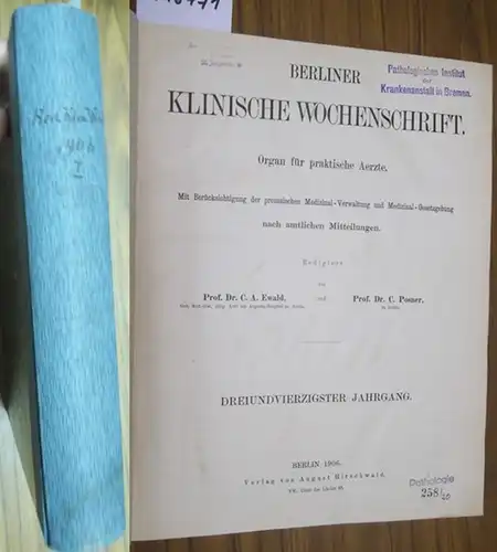 Berliner Klinische Wochenschrift - Organ für praktische Ärzte. - Carl Anton Ewald / C. Posner (Red.): Berliner Klinische Wochenschrift. Organ für practische Aerzte. Mit Berücksichtigung...