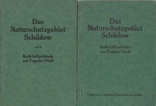 Berlin Tegel. - Hilzheimer, Max (Herausgeber): Das Naturschutzgebiet Schildow (Kalktuffgelände am Tegeler Fließ). Teil I und Teil 2 in 2 Broschuren. Aufsätze über Geologie und...