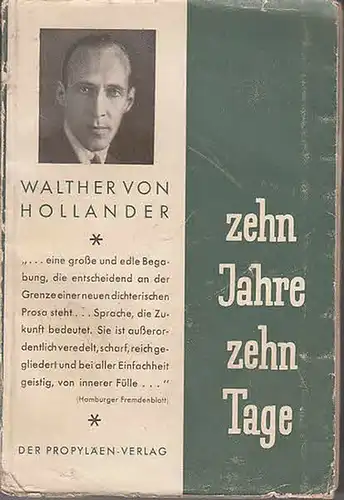 Hollander, Walther: Zehn Jahre - zehn Tage. Roman.