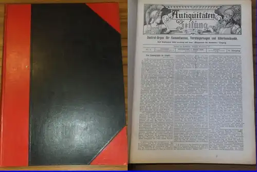 Antiquitätenzeitung. - Jaeckh / Dr.phil.Ernst ,Stuttgart (Hrsg.) : Antiquitäten Zeitung. Zentral-Organ für Sammelwesen, Versteigerungen und Altertumskunde. Seit September 1899 vereinigt mit dem &quot;Wegweiser für Sammler,&quot;Leipzig...