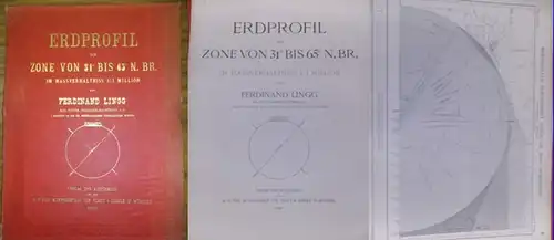 Lingg, Ferdinand (Kgl.Bayer.Ingenieur-Hauptmann a.D.): Erdprofil der Zone von 31° bis 65° N.Br. im Massverhältnis 1:1 Million von F. Lingg.