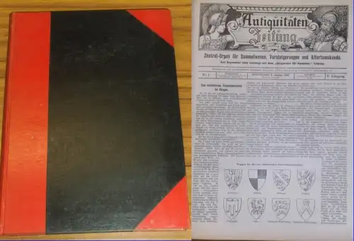 Antiquitätenzeitung. / Jaeckh, Dr.phil.Ernst ,Stuttgart (Hrsg.) : Antiquitäten Zeitung. Zentral-Organ für Sammelwesen,Versteigerungen und Altertumskunde. Seit September 1899 vereinigt mit dem &quot;Wegweiser für Sammler,&quot;Leipzig. - 9...