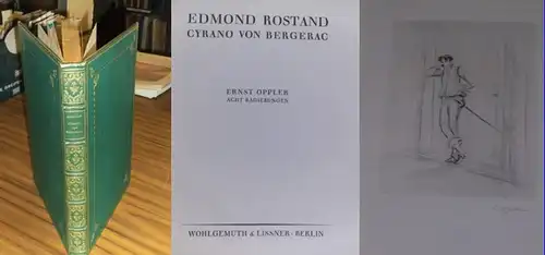 Rostand,Edmond / Ernst Oppler (Illustr.): Cyrano von Bergerac. Mit acht signierten Radierungen von Ernst Oppler. Deutsche Übertragung von Ludwig Fulda.