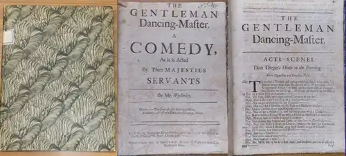 Wycherley, William : The Gentleman Dancing-Master. A Comedy, As it is Acted By Their Majesties Servants.