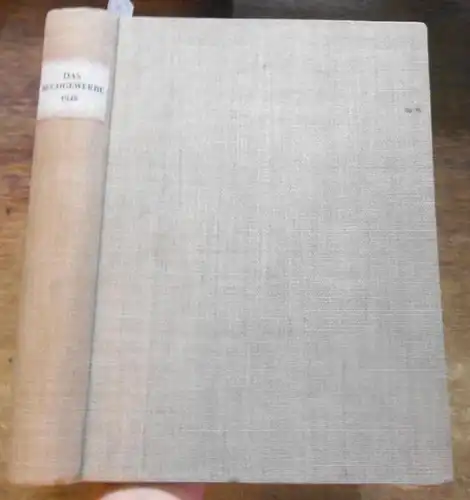 Buchgewerbe, Das. - Hempel, Paul (Schriftl.). - Paul Fritzsche / Wilhelm Eule / Georg Ebert / Paul Voss / Hans Eckardt / Ernst Keßler / Albert Richter / Karl Klemm / Herbert Hauschild und viele andere: Das Buchgewerbe : Fachzeitschrift für das gesamte ...