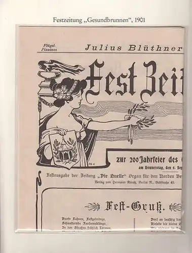 Berlin-Archiv. - BerlinArchiv (Hrsg.v. Hans-Werner Klünner und Helmut Börsch-Supan): Lieferung BE 01061 - Fest Zeitung zur 200 Jahrfeier des Gesundbrunnens. Festausgabe der Zeitung &#039;Die Quelle&#039;...