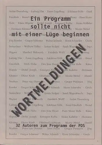 Heuer, Uwe-Jens / Kurt Pätzold / Hans-Joachim Siegel (Red.): Ein Programm sollte nicht mit einer Lüge beginnen. Wortmeldungen von 32 Autoren zum Programm der PDS.