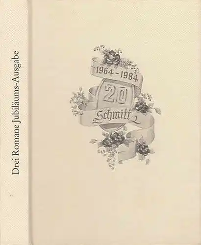 Vinanda, Ingrid/ Hermina Black / Janice Gray: Zauberhafte Bettina / Die unsichtbare Flamme / Frei wie der Wind. Drei Romane - Jubiläumsausgabe 20 Jahre Schmitt 1964-1984,