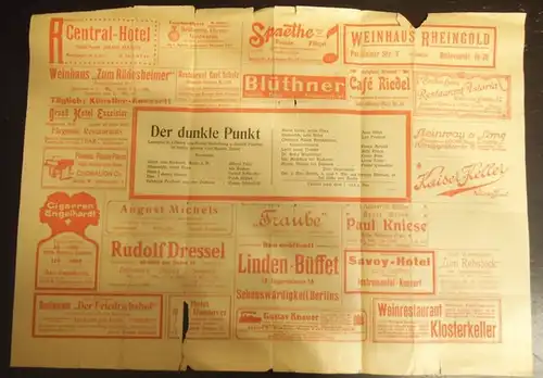 Kadelburg, Gustav / Presber, Rudolf / Zickel, Martin: Programm-Heft zu &#039;Der dunkle Punkt&#039;. Lustspiel in 3 Akten. Regie: Martin Zickel. Mitwirkende: Albert Paul, Ida Becker...