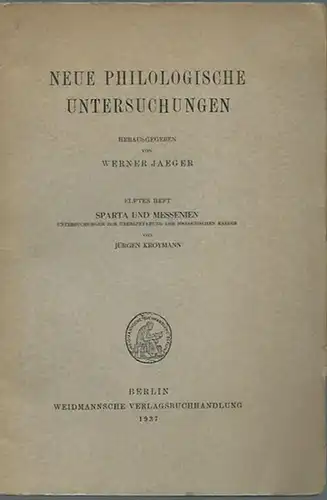 Kroymann, Jürgen: Sparta und Messenien. Untersuchungen zur Überlieferung der messenischen Kriege. (= Neue philologische Untersuchungen, Heft 11).
