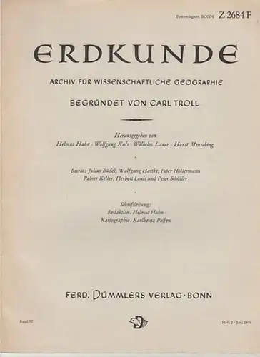 Erdkunde. - Carl Troll (Begr.) / Helmut Hahn (Red.): Erdkunde. Archiv für wissenschaftliche Geographie. Band 30, Heft 2, Juni 1976.