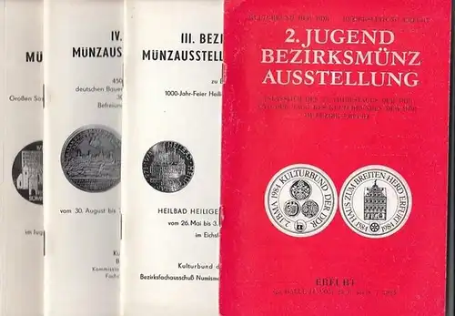 Kulturbund der DDR - Bezirksfachauschuß Numismatik Erfurt (Hrsg.): Bezirksmünzausstellung - Konvolut bestehend aus 4 Heften, enthalten sind: 1) III. Bezirks-Münzausstellung zu Ehren der 1000-Jahr-Feier Heiligenstadts...