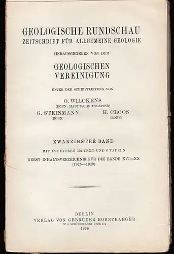 Geologische Rundschau. - Steinmann, G. / H. Cloos / O. Wilckens (Schriftleitung). - W.P. Renngarten / Jan Stejskal: Geologische Rundschau. Zeitschrift für allgemeine Geologie. Band...