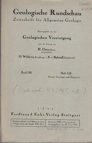 Geologische Rundschau. - H. Cloos / O. Wilckens / S. v. Bubnoff (Hauptred.). - H.Cloos / Rudolf von Zwerger / Werner Jacobsen / Helge G...