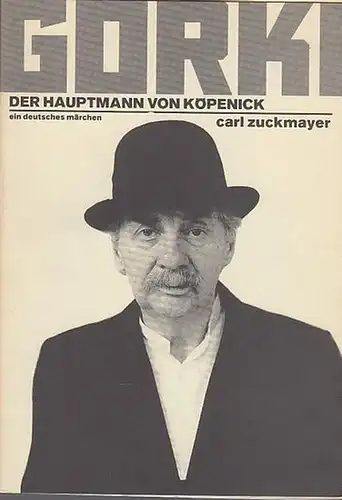 Maxim Gorki Theater Berlin. Carl Zuckmayer. Das Hauptmann von Köpenick. Ein deutsches Märchen. Spielzeit 1995 / 1996. Intendant Bernd Wilms. Regie Katharina Thalbach. Bühne Momme...