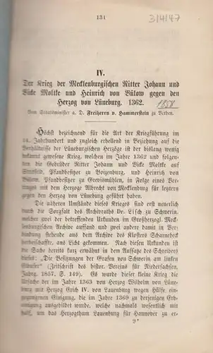Hammerstein, Freiherr von : Der Krieg der Mecklenburgischen Ritter Johann und Vicke Moltke und Heinrich von Bülow gegen den Herzog von Lüneburg 1362.