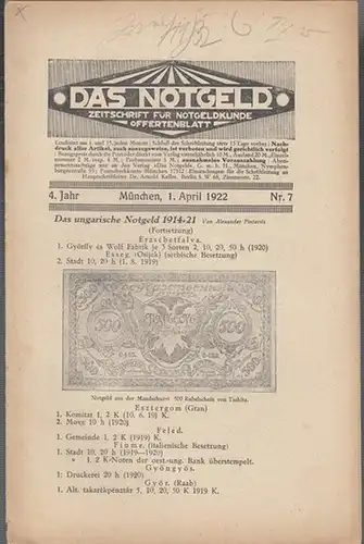 Notgeld, Das - Albert Kürzl (Hrsg.) / Arnold Keller / J. Reith (Schriftleiter) - Alexander Pinterits (Autor): Das Notgeld. 4. Jahr - Nr. 7...