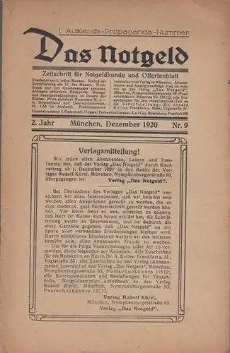 Notgeld, Das - Arnold Keller (Schriftltg.) - Arnold Keller (Autor): Das Notgeld. 2. Jahr - Nr. 9 - München, Dezember 1920. Zeitschrift für Notgeldkunde und...