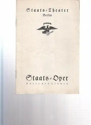 Staats - Theater Berlin, Staatsoper Unter den Linden. Händel, Georg Friedrich u.a. Programm. Leitung: Erich Kleiber, Solist: Anny Konetzni. Stücke von Händel, P. Graener, W. A. Mozart, Josef Strauß.