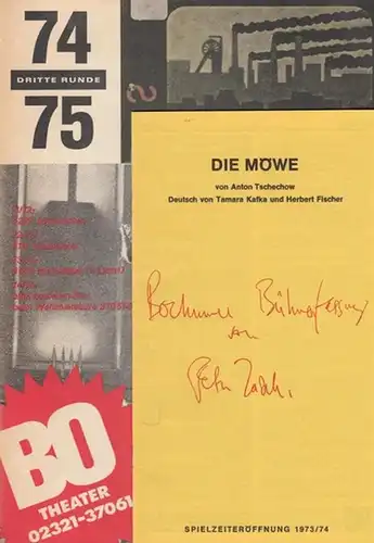 BO - Schauspielhaus Bochum. 74 / 75 Dritte Runde. Tschechow, Anton. Die Möwe. Spielzeit 1973 / 1974. Regie / Bühnenfassung Zadek, Peter (signiert). Kostüme /...