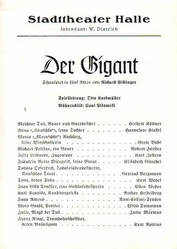 Stadttheater Halle - R.Wagner / Dietrich (Int.) / O.Karlmüller (Regie.) / Freiwald (Hrsg.): Stadttheater Halle - Der Gigant. Herausgegeben vom Intendant W.Dietrich und Dr. Curt Freiwald.