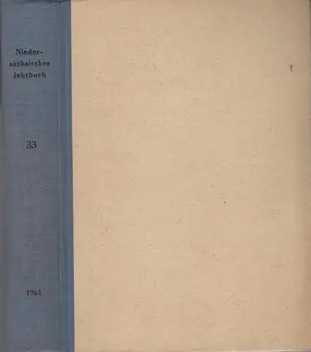 Schnath (Hauptschriftleitung) - Historische Kommission für Niedersachsen (Hrsg.) - Jankuhn, H. Prof. Dr.: Niedersächsisches Jahrbuch für Landesgeschichte. Neue Folge der &quot;Zeitschrift des Historischen Vereins für...