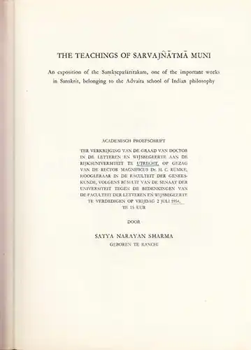 Sharma, Satya Narayan: The teachings of Sarvajnatma Muni : An exposition of the Samksepasarirakam, one of the important works in Sanskrit, belonging to the Advaita scholl of Indian philosophy.