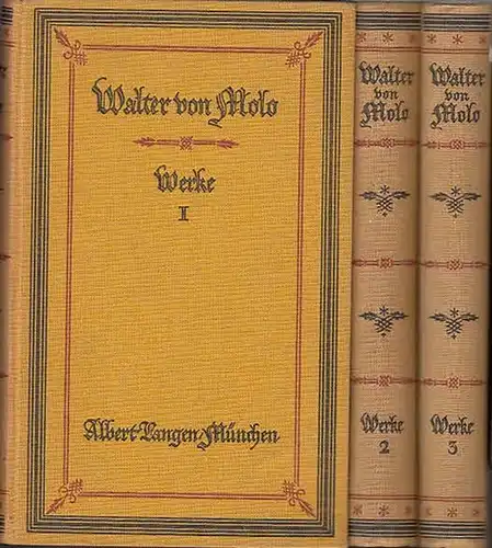 Molo, Walter von: Gesammelte Werke. Kpl. in drei Bänden. Bd. 1: Sprüche der Seele. Der Schiller-Roman. Fugen des Seins. Bd. 2: Im Schritt der Jahrhunderte...