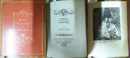 Wieland, Christoph Martin / Thylmann, Karl (Ill.): Geschichte des Prinzen Biribinker. Mit 10 Original-Radierungen von Karl Thylmann.