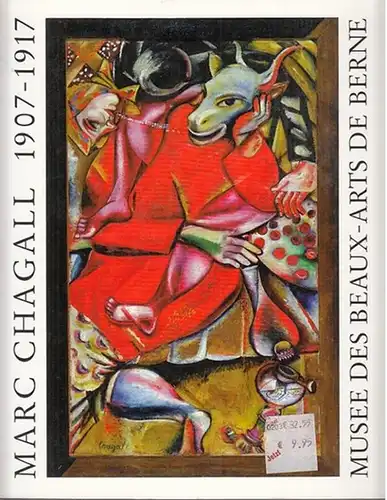 Chagall, Marc . - Kuthy, Sandor / Meyer, Meret: Marc Chagall 1907 - 1917.