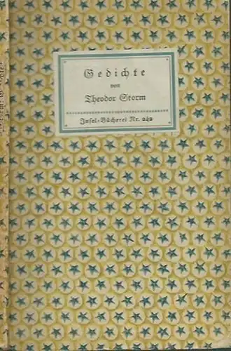 Inselbücherei. - Theodor Storm: Insel-Bändchen Nr. 242: Gedichte. Ausgewählt und eingeleitet von Albert Köster.