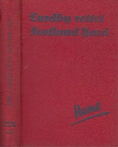 Hume, David: Cardby rettet Scotland Yard. Übersetzung aus dem Englischen von Karl Döhring. Kriminalroman.