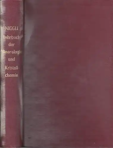 Niggli, Paul Dr. Lehrbuch der Mineralogie und Kristallchemie Teil I.