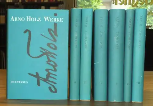Holz, Arno - Wilhelm Emrich, Anita Holz (Hrsg.): Arno Holz Werke - Komplett in VII (7) Bänden. Enthalten sind: Phantasus I - III / Die...