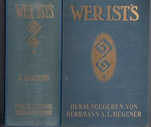 Degener, Herrmann A. L.: Degeners Wer ist &#039;s? 1935. X. (10.) Ausgabe. Eine Sammlung von rund 18 000 Biographien mit Angaben über Herkunft, Familie, Lebenslauf...