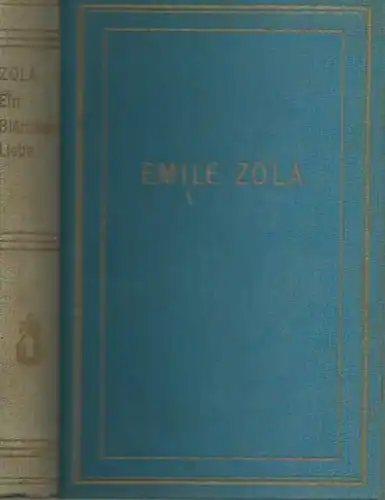 Zola, Emile: Ein Blättchen Liebe. Übersetzt von Armin Schwarz. (= Universum-Bücherei, Band 84).