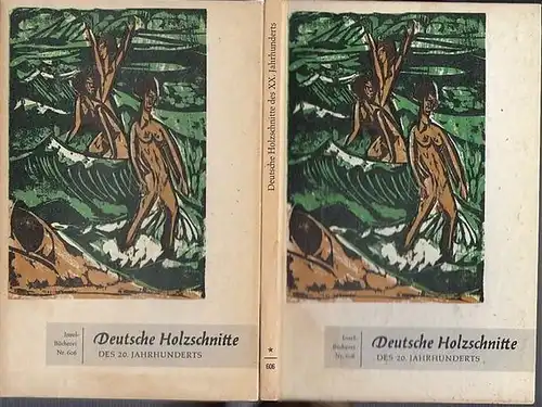 Göpel, Erhard (Herausgeber): Insel-Bücherei Nr. 606. Deutsche Holzschnitte des XX. Jahrhunderts. Mit Geleitwort, ausgewählt und herausgegeben von Erhard Göpel.
