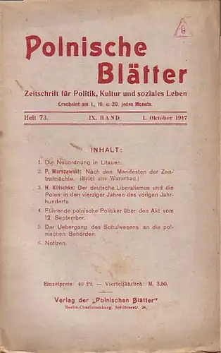 Polnische Blätter. - Feldmann, Wilhelm (Hrsg.): Polnische Blätter. Zeitschrift für Politik, Kultur und soziales Leben. IX. Band. Heft 73 vom 1. Oktober 1917.