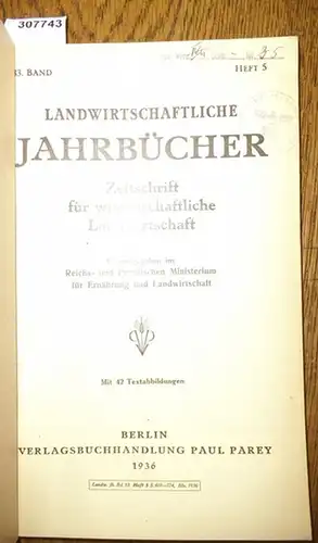 Landwirtschaftliche Jahrbücher. - Reichs- und Preußisches Ministerium für Ernährung und Landwirtschaft (Hrsg.). - Kuron, H. / Boguslawski, Eduard von: Landwirtschaftliche Jahrbücher. Zeitschrift für wissenschaftliche Landwirtschaft...