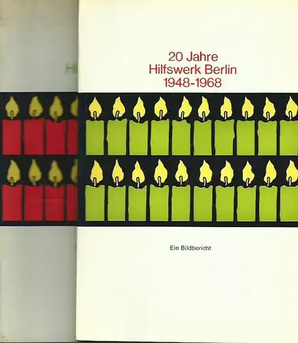 Hilfswerk Berlin. - 20 Jahre Hilfswerk Berlin 1948-1968. Ein Rechenschaftsbericht. Ein Bildbericht. 2 Bände.