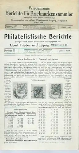 Friedemann, Albert: Konvolut: Philatelistische Berichte: Nummer 63, Januar 1914 und Friedemanns Berichte für Briefmarkensammler: Nummer 108, März 1920 und Nummer 118, Januar 1922 und Nummer...