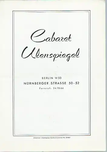 Berlin. - Cabaret Ulenspiegel, Nürnberger Strasse 50-52: Programmheft zu &#039;Bitte wählen&#039;. Cabaret-Abend mit Werner Finck, Günter Neumann, Werner Oehlschläger, Traute von Hoffensthal und Kare Rath...