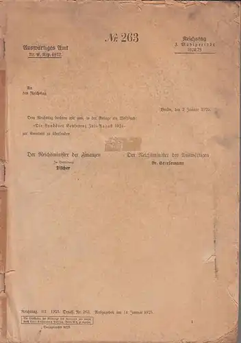 Auswärtiges Amt (Hrsg.): Das Weißbuch &quot;Die Londoner Konferenz Juli-August 1924&quot; (=Reichstag, 3. Wahlperiode 1924/25 ; Nr. 263)