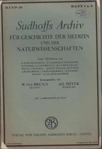 Sudhoffs Archiv. - Unter Mitwirkung von Diepgen, P. Berlin / Haberling, W. Düsseldorf / Marzell, H. Gunzenhausen / Müller, R. F. G. Einsiedell-Chemnitz / Müller...