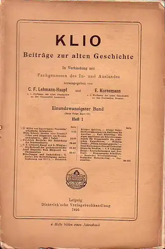 Klio. Beiträge zur alten Geschichte. - Lehmann- Haupt, C.F. (Prof. der alten Geschichte an der Universität Innsbruck) & Kornemann, E. (Prof. der alten Geschichte an...
